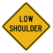 NYS Road Signs | Low Shoulder New York Road Signs | Low Shoulder