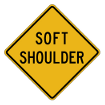 NYS Road Signs | Soft Shoulder New York Road Signs | Soft Shoulder