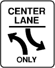 Road Sign Center Lane Left Turn | Illinois Practice Permit Test